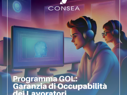 Rafforzare il futuro del lavoro: il Programma GOL e l’iniziativa di CONSEA